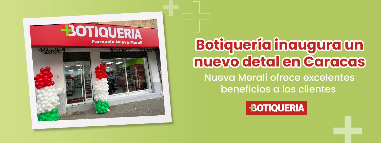 Botiquería inaugura un nuevo detal en Caracas